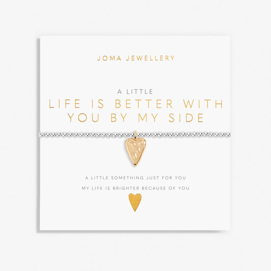A Little 'Life Is Better With You By My Side' Bracelet