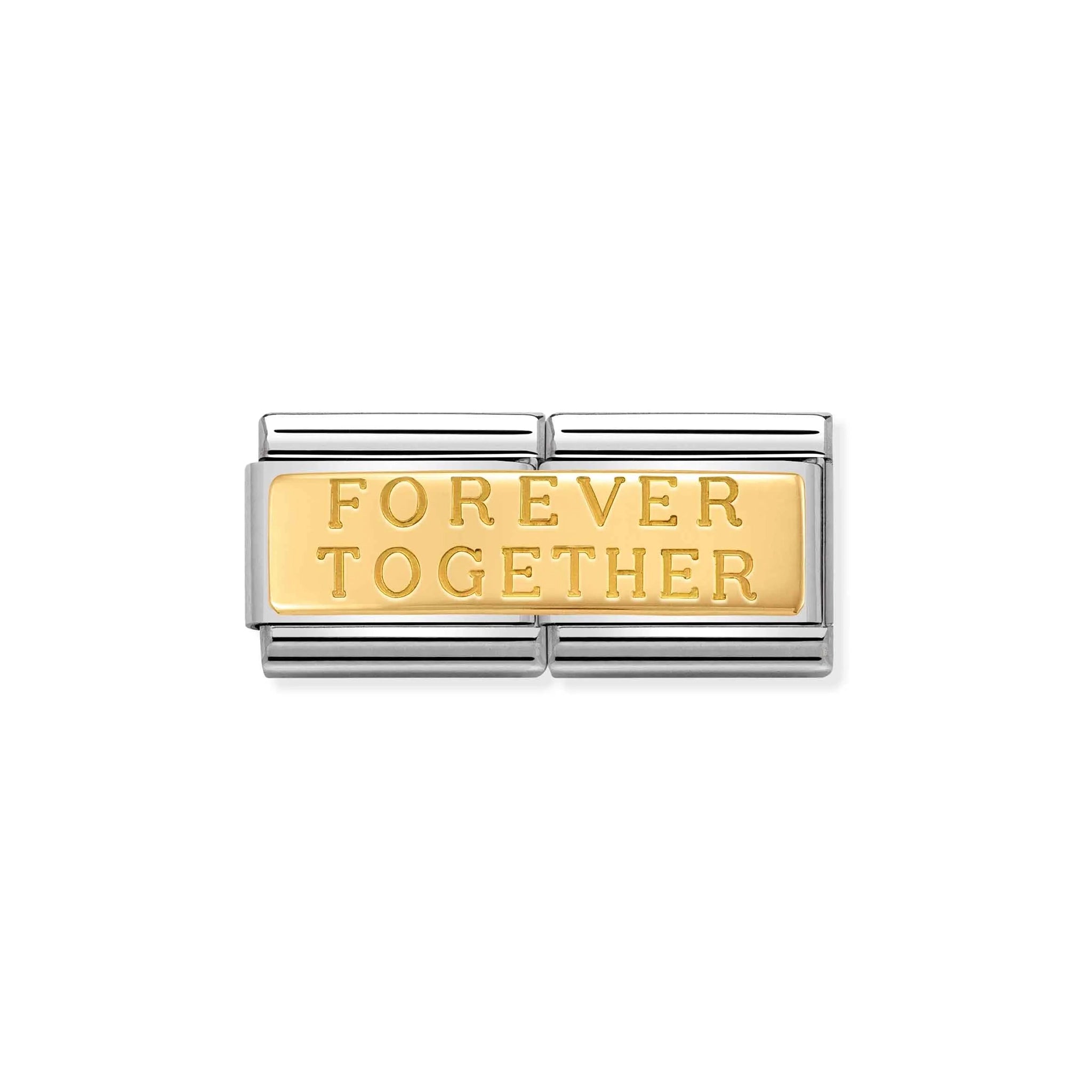 A double Nomination charm link featuring a plain gold plaque engraved with the words 'forever together'