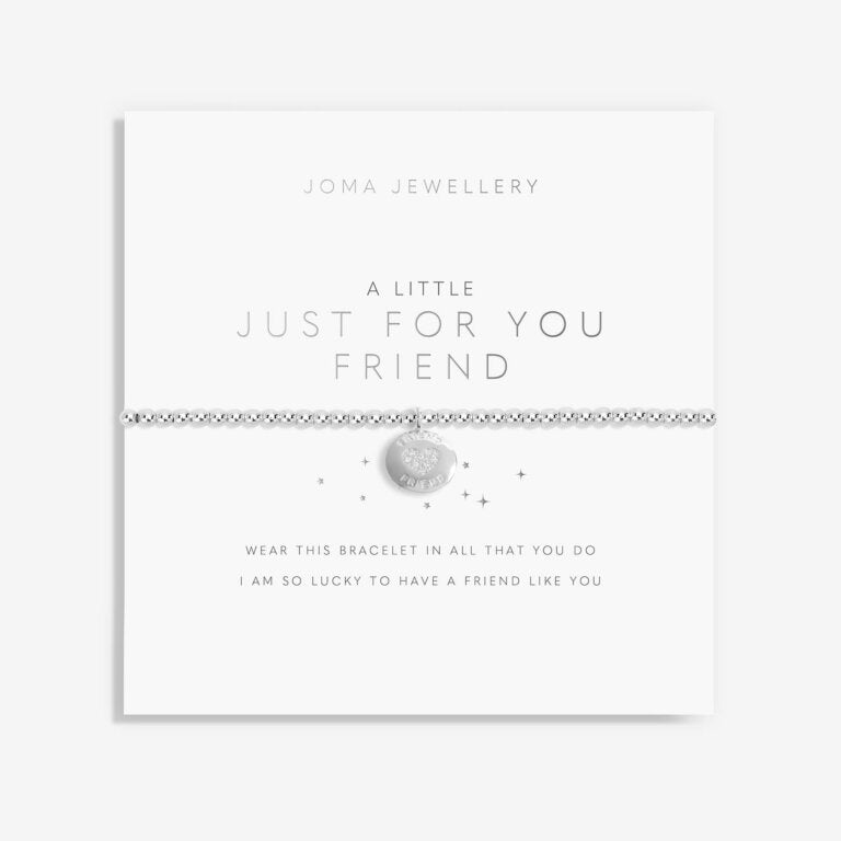 A Little 'Just For You Friend' Bracelet