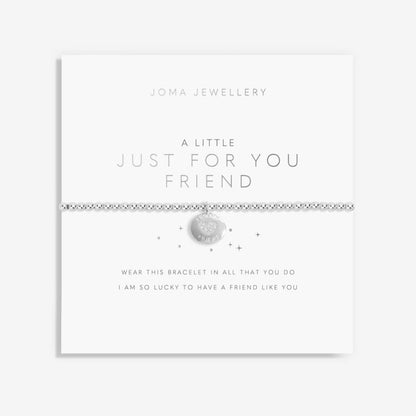 A Little 'Just For You Friend' Bracelet